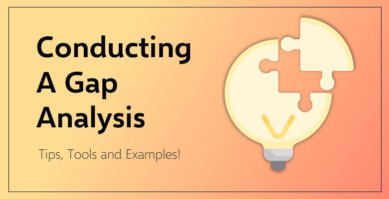 Conducting A Gap Analysis: A Four-Step Template