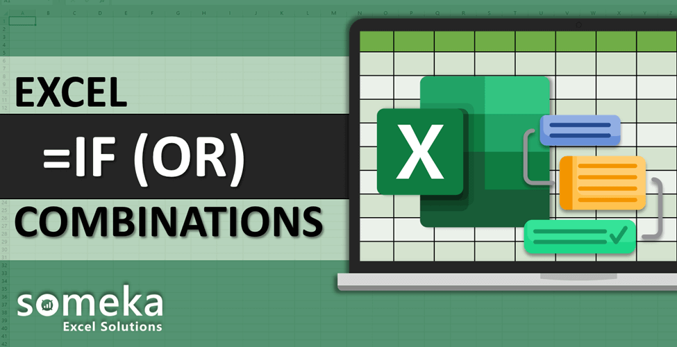 How to use Excel IF and OR functions