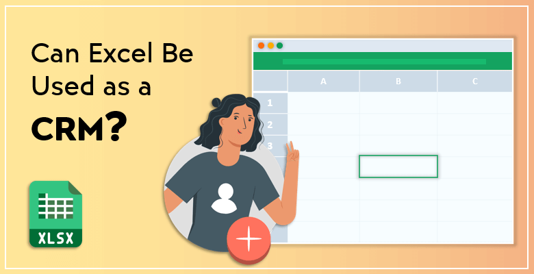 can-excel-be-used-as-crm