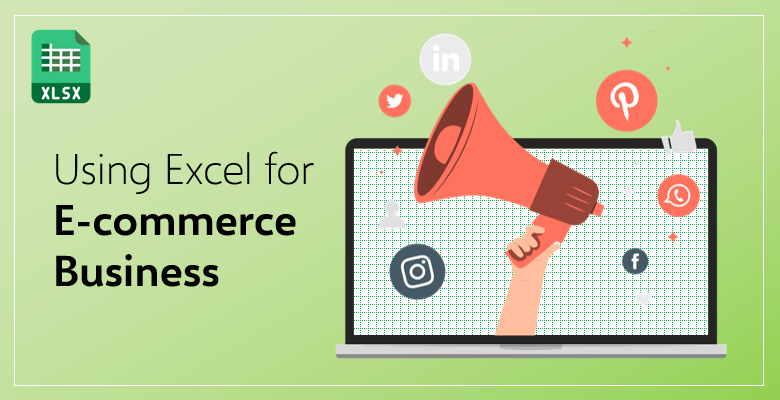 how-should-you-use-excel-ecommerce-business