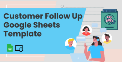 Customer Follow Up Google Sheets Template