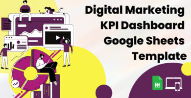 Digital Marketing KPI Dashboard Google Sheets Template