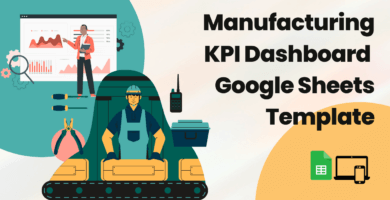 Manufacturing KPI Dashboard Google Sheets Template