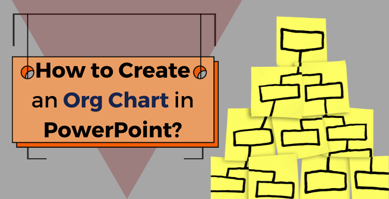 How to Create an Org Chart in PowerPoint Someka SS1