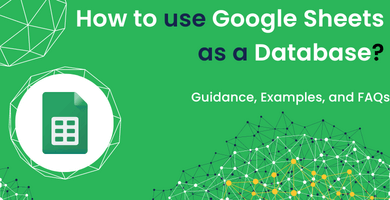 How-to-use-Google-Sheets-as-a-Database-S01