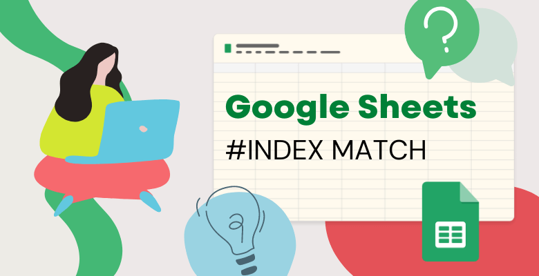 Index match google sheets formula gs tips