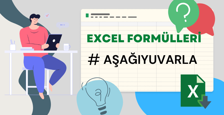 Excel-AŞAĞIYUVARLA-Formülü-Someka-Blog-Featured-Image