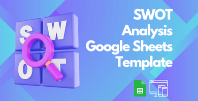 SWOT Analysis Google Sheets Template