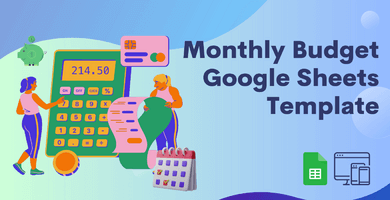 Monthly Budget Google Sheets Template