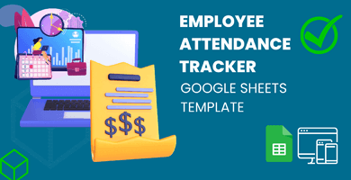 Employee Attendance Tracker & Payroll Google Sheets Template