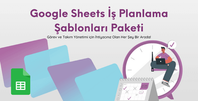 İş Planlama Google Sheets Şablonları Paketi