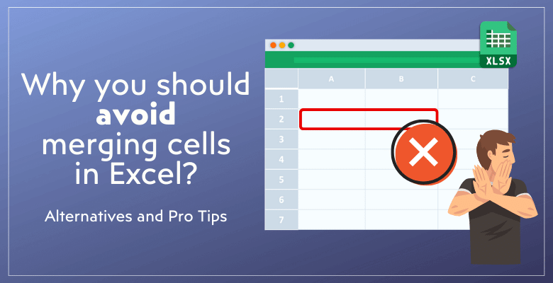 Avoid-Merge-Cells-In-Excel-Someka-Blog-Featured-Image-V2