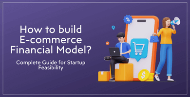 How-To-Build-Ecommerce-Financial-Model-Someka-Blog-Featured-Image