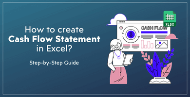 How-To-Create-Cash-Flow-Statement-In-Excel-Someka-Blog-Featured-Image