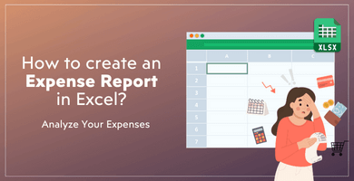 How-To-Create-Expense-Report-In-Excel-Someka-Blog-Feautured-Image