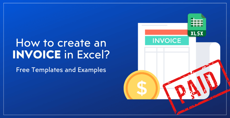 How-To-Create-Invoice-In-Excel-Someka-Blog-Featured-Image