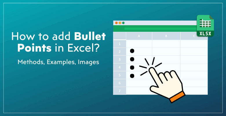 How-To-Add-Bullet-Points-In-Excel-Someka-Blog-Featured-Image