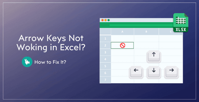 Arrow-Keys-Now-Working-In-Excel-Someka-Blog-Featured-Image