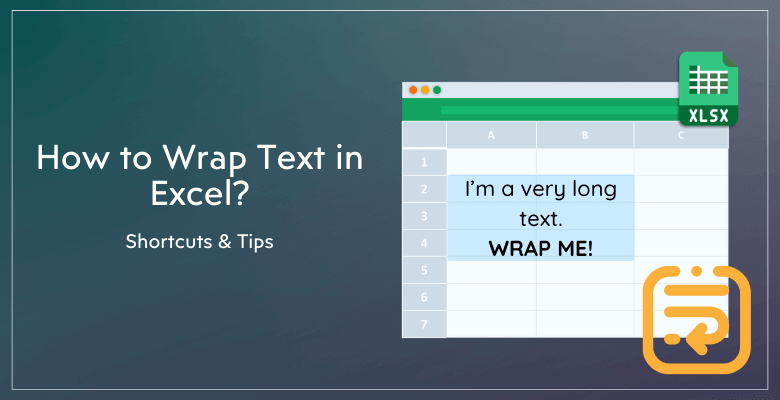 How-To-Wrap-Text-In-Excel-Someka-Blog-Featured-Image